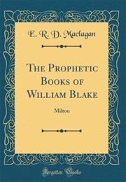 The Prophetic Books of William Blake: Milton (William Blake)