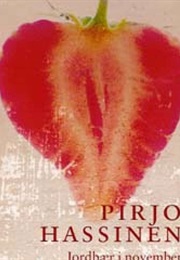 Jordbær I November (Pirjo Hassinen)