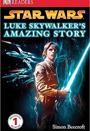 Star Wars: Luke Skywalker's Amazing Story (Simon Beecroft)