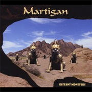 Martigan - Distant Monsters