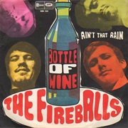 Bottle of Wine - The Fireballs