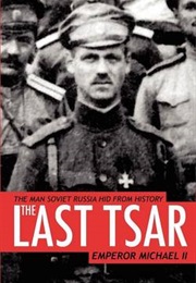 The Last Tsar: Emperor Michael II (Donald Crawford)
