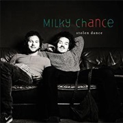 Stolen Dance - Milky Chance