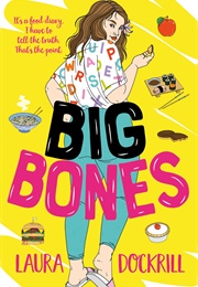 Big Bones (Laura Dockrill)