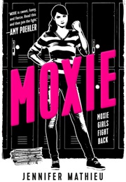 Moxie (Jennifer Mathieu)