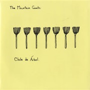 The Mountain Goats - Chile De Arbol