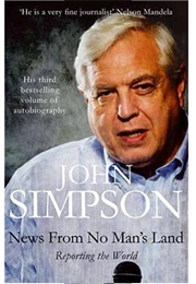 News From No Man's Land (John Simpson)