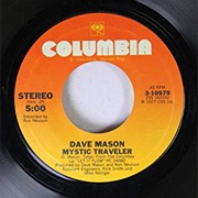 Dave Mason - Mystic Traveler