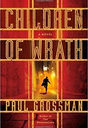 Children of Wrath (Paul Grossman)