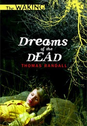 Dreams of the Dead (Thomas Randall)