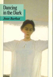 Dancing in the Dark (Joan Barfoot)