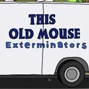 This Old Mouse Exterminators