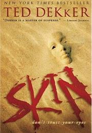 Skin by Ted Dekker