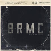 Black Rebel Motorcycle Club — Beat the Devil's Tattoo