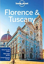 Lonely Planet Florence & Tuscany (Lonely Planet)