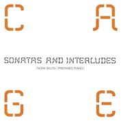 John Cage - Sonatas and Interludes