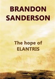 The Hope of Elantris (Brandon Sanderson)