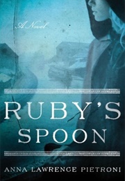 Ruby's Spoon (Anna Lawrence Pietroni)
