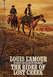 The Rider of Lost Creek (Louis L&#39;amour)