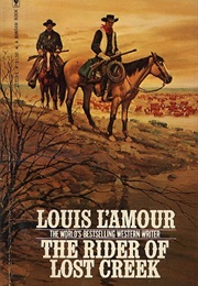 The Rider of Lost Creek (Louis L'amour)