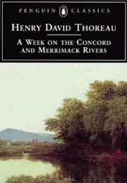 A Week on the Concord and Merrimack Rivers (Henry David Thoreau)