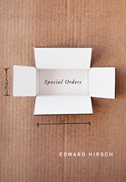Special Orders (Edward Hirsch)