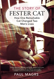 The Story of Fester Cat (Paul Magrs)