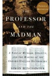 The Professor and the Mad Man by Simon Winchester