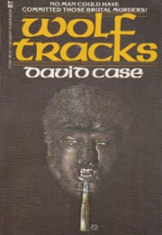 Wolf Tracks (David Case)