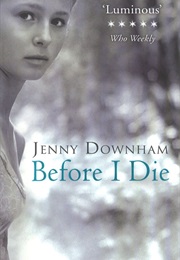 Before I Die (Jenny Downham)