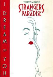 Strangers in Paradise Vol. #2: I Dream of You.