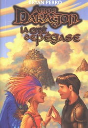 Amos Daragon : La Cité De Pégase (Bryan Perro)