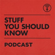 Stuff You Should Know