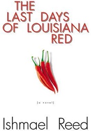 The Last Days of Louisiana Red (Ishmael Reed)