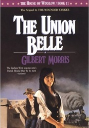 The Union Belle (Gilbert Morris)