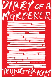 Diary of a Murderer and Other Stories (Young-Ha Kim)