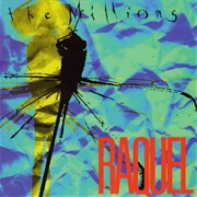 The Millions - Raquel