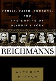 The Reichmanns (Anthony Bianco)