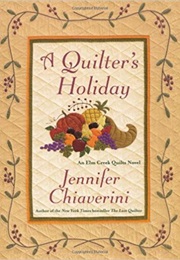 A Quilter's Holiday (Jennifer Chiaverini)