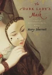 The Dark Lady&#39;s Mask (Mary Sharratt)