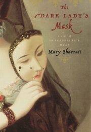 The Dark Lady's Mask (Mary Sharratt)