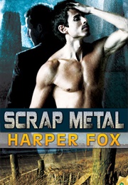 Scrap Metal (Harper Fox)