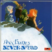 Pink Fairies - Never Never Land