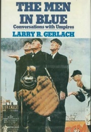 Men in Blue (Larry R. Gerlach)