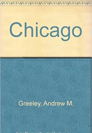 Andrew Greeley's Chicago (Greeley)