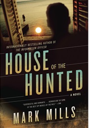 House of the Hunted (Mark Mills)