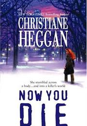 Now You Die