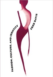 Fashion, Culture and Identity (Fred Davis)