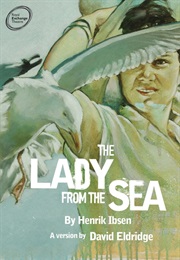 The Lady From the Sea (Henrik Ibsen)