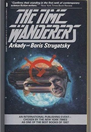 The Time Wanderers (Arkady & Boris Strugatsky)